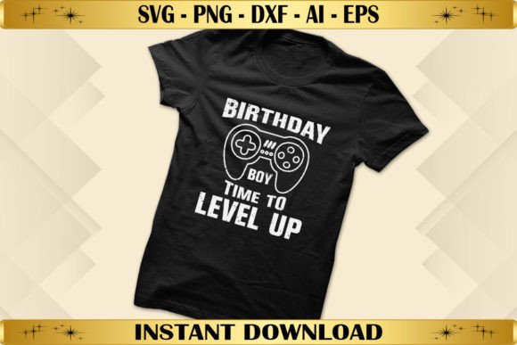 Birthday Boy Level Up Gaming Graphics for T-Shirt Designs