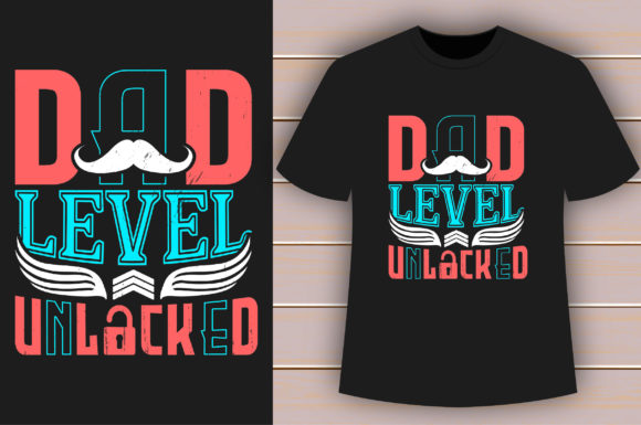 Dad Level Unlocked Graphics for Crafts