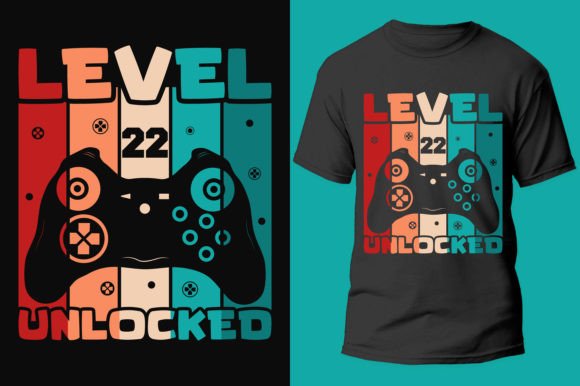 Gamer Gaming Level 22 Unlocked Graphics & T-Shirt Designs