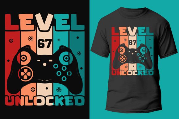 Gamer Gaming Level 67 Unlocked: Graphics for T-Shirt Designs