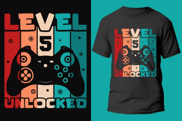 Gamer Level 5 Unlocked Graphics for T-Shirt Designs