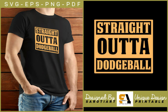 Straight Outta Dodgeball Graphics for Crafts